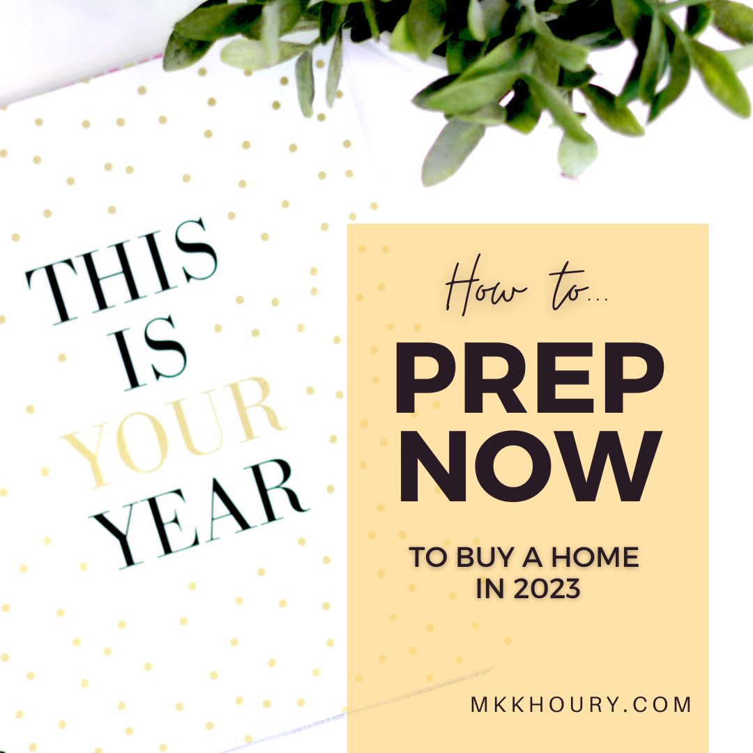 How to prep now to buy a home next year