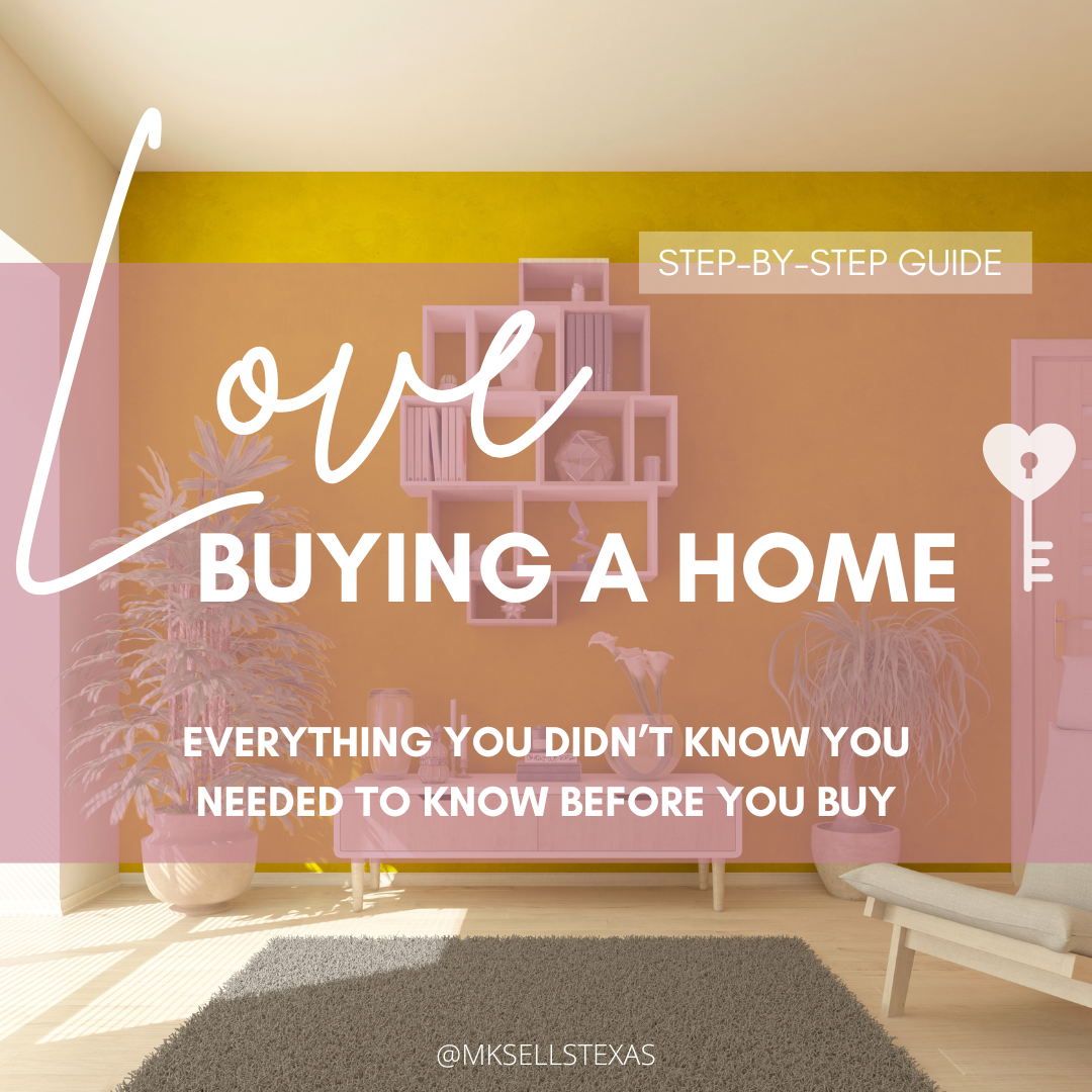 Love buying a home - everything you don't know you needed to know before you buy